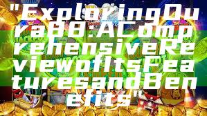 "Exploring Oura 88: A Comprehensive Review of Its Features and Benefits"