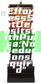 "Effortless Slot Deposits with Pulsa: No Deductions Required"